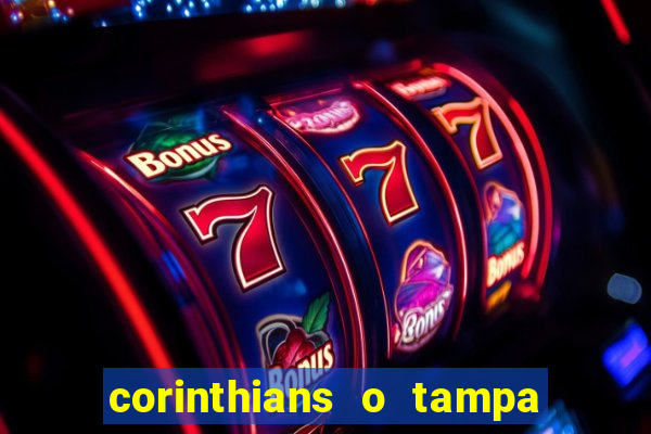 corinthians o tampa da bola